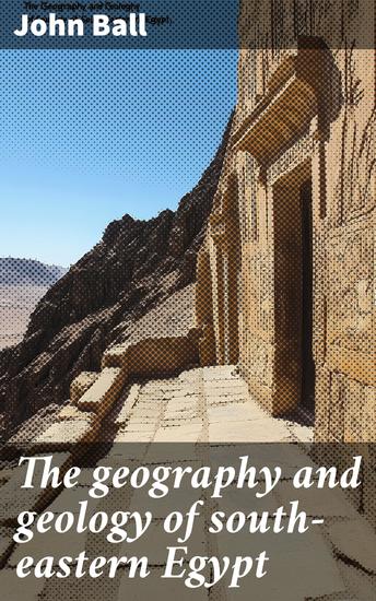 The geography and geology of south-eastern Egypt - cover