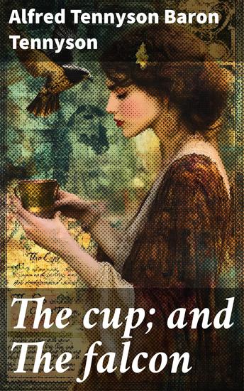 The cup; and The falcon - cover