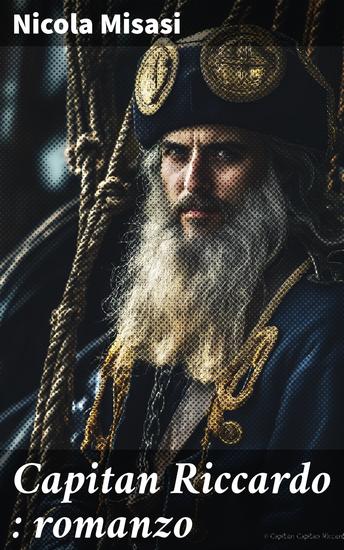 Capitan Riccardo : romanzo - cover