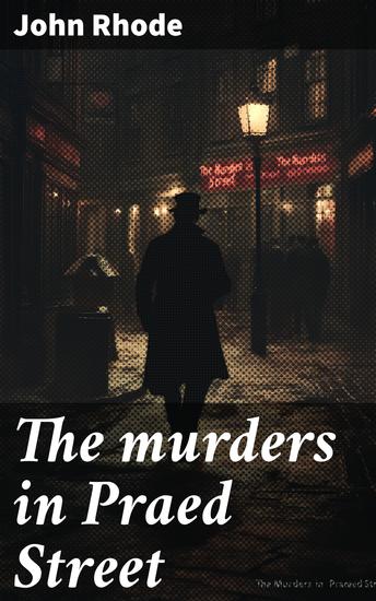 The murders in Praed Street - cover