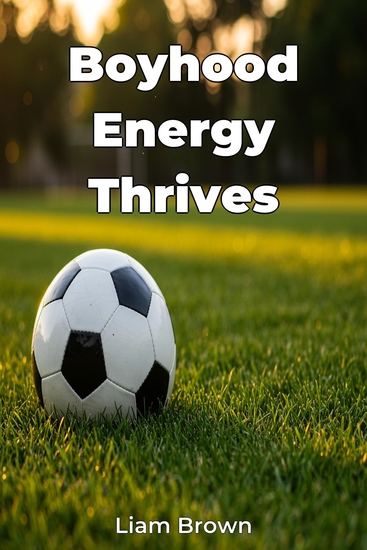 Boyhood Energy Thrives - cover