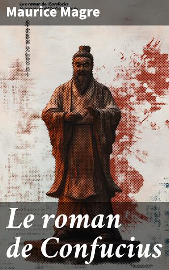 Le roman de Confucius - cover
