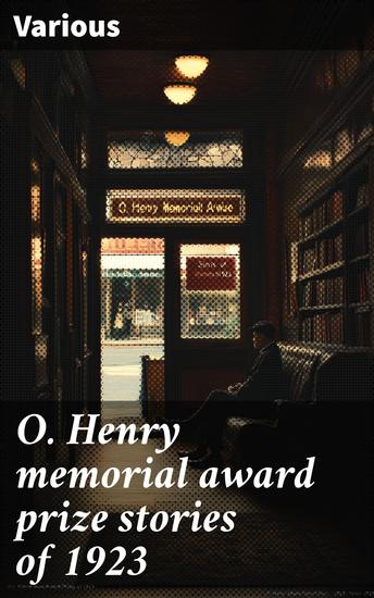 O Henry memorial award prize stories of 1923 - cover