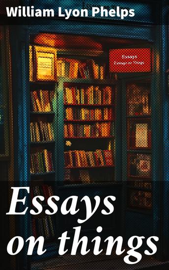 Essays on things - cover
