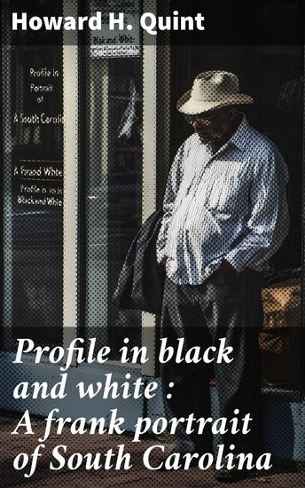 Profile in black and white : A frank portrait of South Carolina - cover