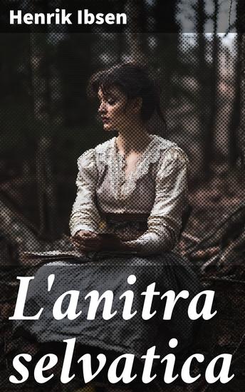 L'anitra selvatica - cover