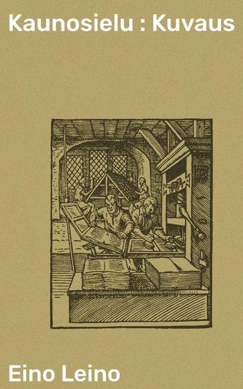 Kaunosielu : Kuvaus - cover