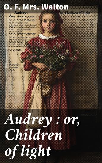 Audrey : or Children of light - cover