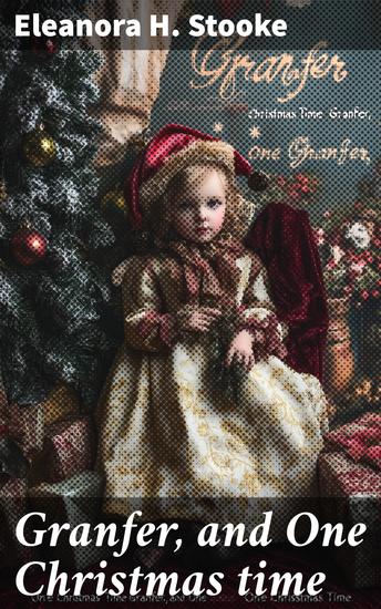 Granfer and One Christmas time - cover