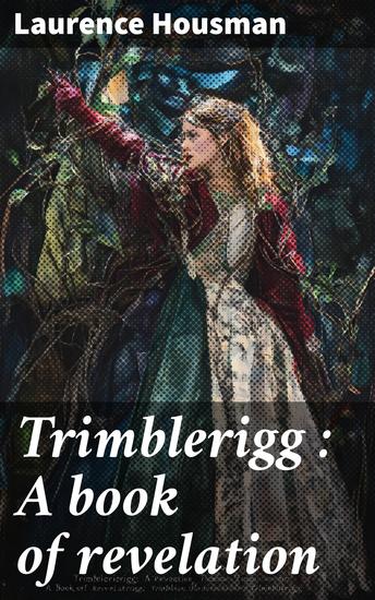 Trimblerigg : A book of revelation - cover