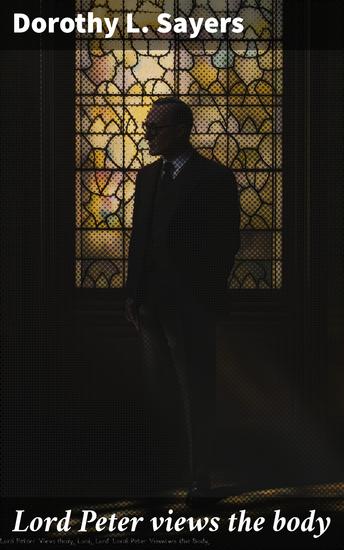 Lord Peter views the body - cover