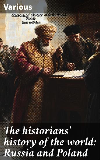 The historians' history of the world: Russia and Poland - cover