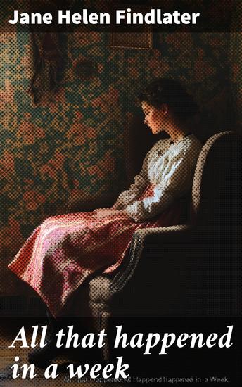 All that happened in a week - A story for little children - cover