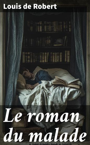 Le roman du malade - cover