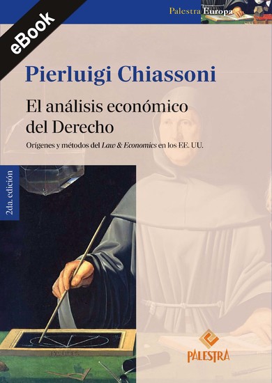 El análisis económico del Derecho - Origen y métodos del Law & Economics en los EE UU - cover