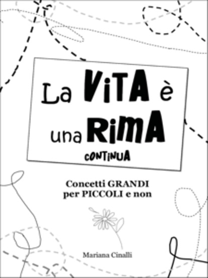 La vita è una rima continua - Concetti Grandi per Piccoli E Non - cover