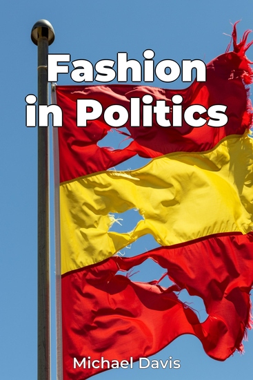 Fashion in Politics - cover