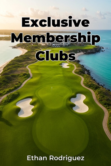 Exclusive Membership Clubs - cover