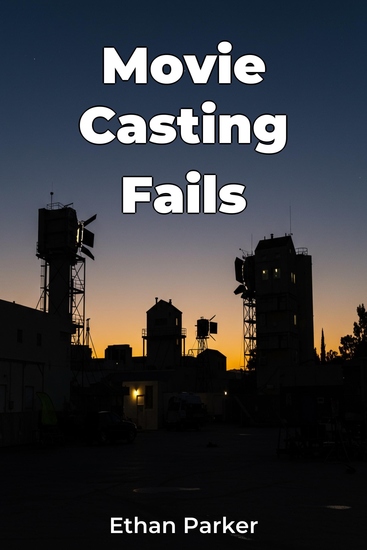 Movie Casting Fails - cover