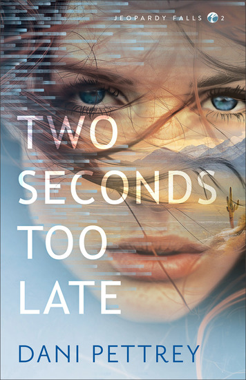 Two Seconds Too Late (Jeopardy Falls Book #2) - cover