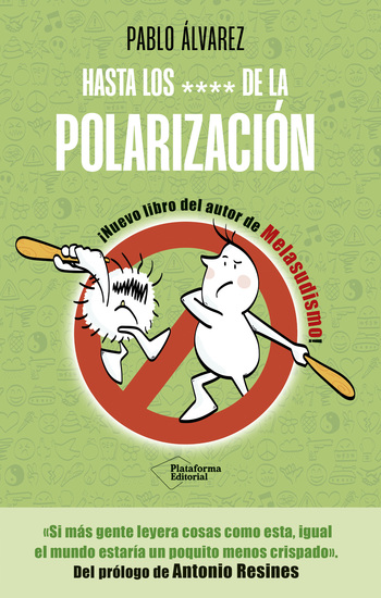 Hasta los **** de la polarización - cover