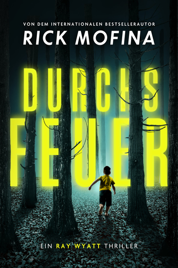 Durchs Feuer - Ein Psychothriller mit temporeicher Hochspannung - cover