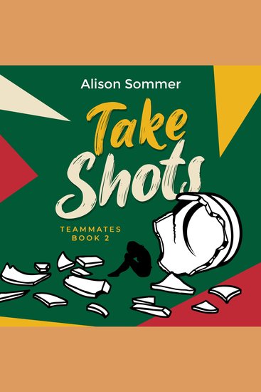 Teammates: Take Shots - cover