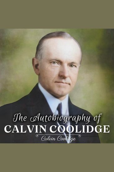 The Autobiography of Calvin Coolidge - cover