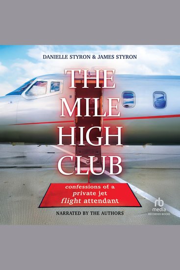 The Mile High Club - Confessions of a Private Jet Flight Attendant - cover