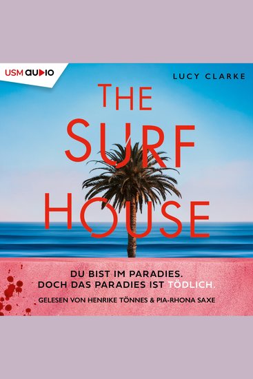The Surf House - Du bist im Paradies Doch das Paradies ist tödlich - cover
