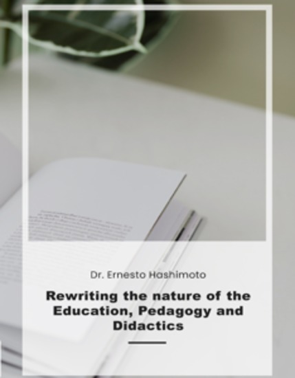 Rewriting the nature of the Education Pedagogy and Didactics - cover