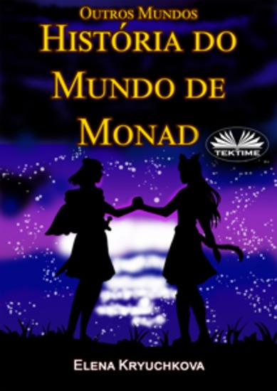 Outros Mundos História Do Mundo De Monad - cover
