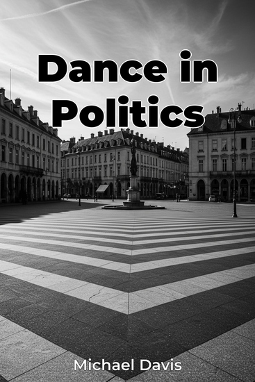 Dance in Politics - cover