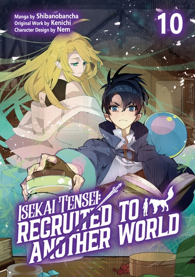 Isekai Tensei: Recruited to Another World (Manga): Volume 10 - cover