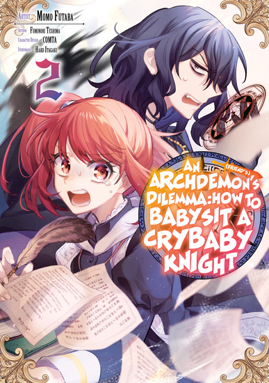 An Archdemon’s (Friend’s) Dilemma: How to Babysit a Crybaby Knight Volume 2 - cover