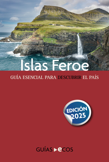 Islas Feroe Edición 2025 - Guía esencial para descubrir el país - cover