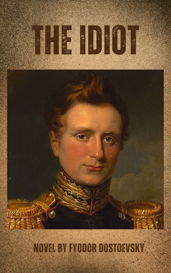 The Idiot - Innocence and Intrigue - cover