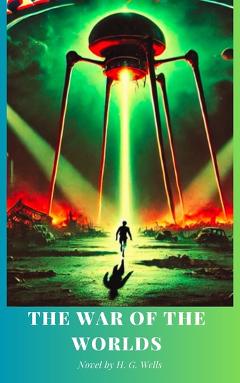 The War of the Worlds - The Unstoppable Force of The War of the Worlds - cover