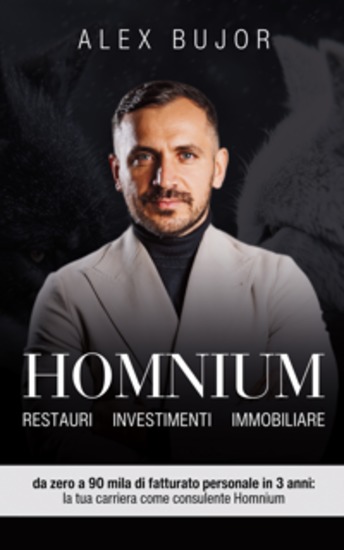 Homnium - Restauri - Investimenti - Immobiliare - da zero a 90 mila di fatturato personale in 3 anni: la tua carriera come consulente Homnium - cover