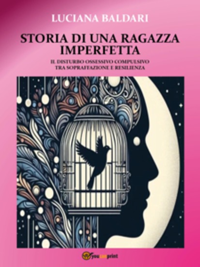 Storia di una ragazza imperfetta-Il disturbo ossessivo compulsivo tra sopraffazione e resilienza - cover