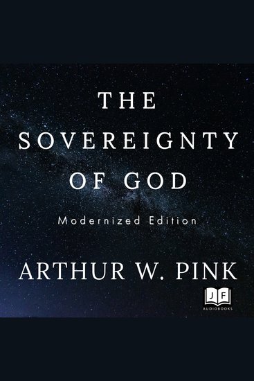 The Sovereignty of God Modernized Edition - cover