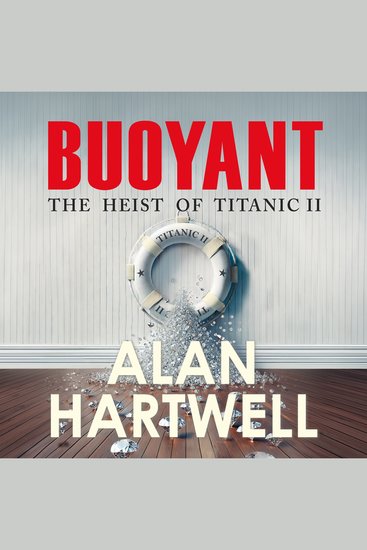 Buoyant - The Heist of Titanic II - cover