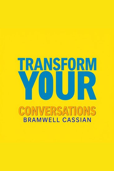 Transform Your Conversations: Secrets to Persuasive Communication - “Elevate your communication skills! Dive into immersive audio lessons for persuasive conversations that captivate and convince” - cover