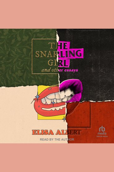The Snarling Girl and Other Essays - cover
