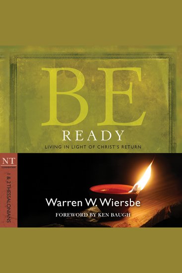 Be Ready (1 & 2 Thessalonians) - Living in Light of Christ's Return - cover