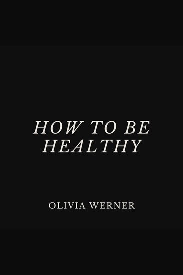 How to Be Healthy - cover