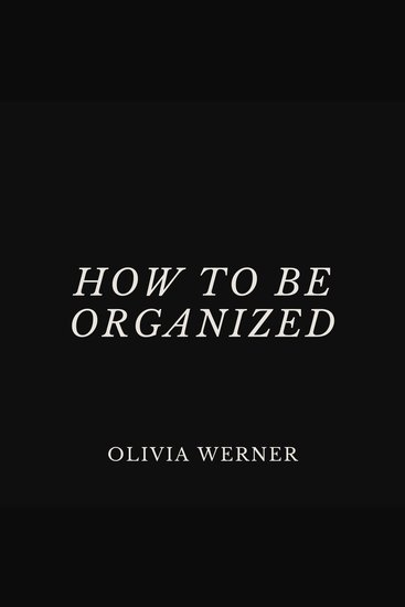 How to Be Organized - cover