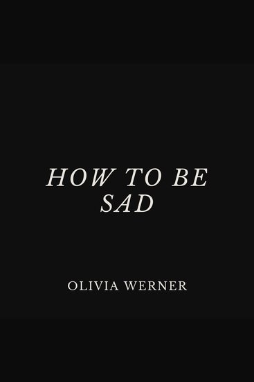 How to Be Sad - cover