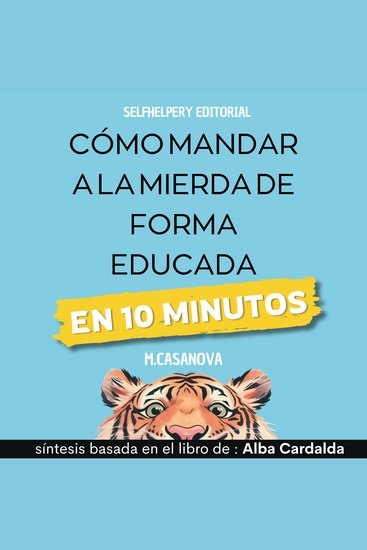 Cómo mandar a la mierda de forma educada - En 10 Minutos - cover