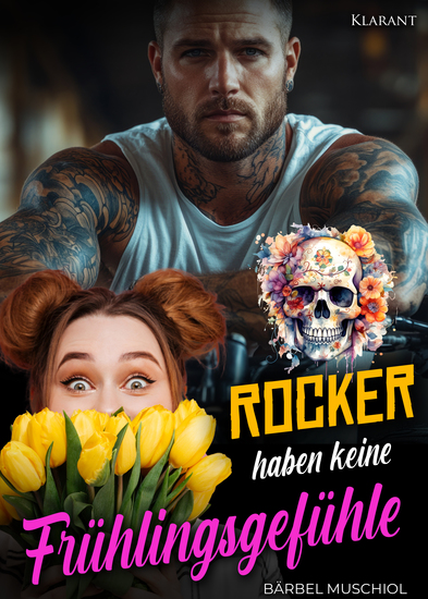 Rocker haben keine Frühlingsgefühle Rockerroman - cover
